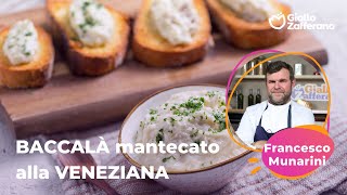 BACCALÀ MANTECATO alla VENEZIANA dello CHEF FRANCESCO MUNARINI😍🐟🥖 [upl. by Kirven]