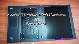 Lenovo Thinkpad L460 Unboxing and Quick Look Full HD [upl. by Roderic]