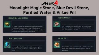 What are Moonlight Magic Stone Blue Devil Stone Purified Water amp Virtue Pill in MIR4 [upl. by Elora]