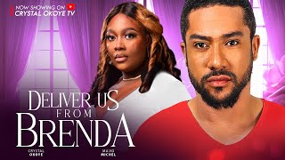 DELIVER US FROM BRENDA  Nigerian Movies 2024 Latest Full Movie  MAJID MICHAEL  CRYSTAL OKOYE [upl. by Aileme]