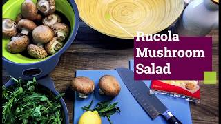 15 min meals  Rucola rocket Mushroom Salad An easy creative and quick recipe for dinner [upl. by Eiramyma]