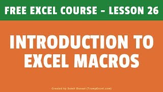 Introduction to Excel Macros For Excel VBA Beginners  FREE Excel Course [upl. by Ykcub883]