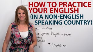 HOW TO PRACTICE ENGLISH in a nonEnglish speaking country [upl. by Noreik183]