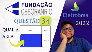 Questão 34 da Eletrobrás 2022 Banca Cesgranrio Geometria plana como calcular área [upl. by Arleen70]