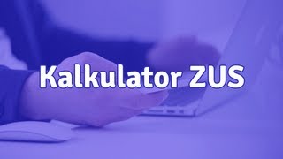 Kalkulator ZUS  jak obliczyć wysokość składki [upl. by Steep]