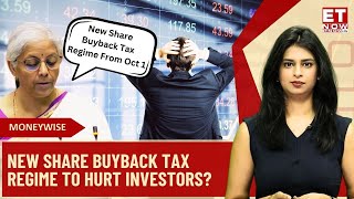 New Share Buyback Tax Rules Explained How Will Shareholders Be Taxed  Math Decoded [upl. by Graves]