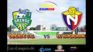 🛑 EN VIVO  PARTIDO ORENSE SC VS EL NACIONAL  FECHA 11 LIGAPRO  Formato AUDIO [upl. by Heilner]