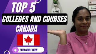 💥TOP 5 COLLEGES AND COURSES IN TORONTO CANADA  International Students Courses in Canada 🇨🇦 [upl. by Dorita]