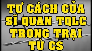 Văn Chương Miền Nam  Tư Cách Của Một Sỹ Quan Quân Y TQLC Trong Gông Cùm Của Trại Tù Cải Tạo CS [upl. by Walley]