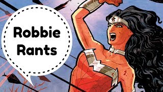 Best Wonder Woman Comic Books  Robbie Rants 90 [upl. by Nalim211]