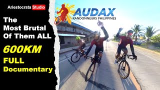 Audax 600km Subic To Tarlac  Full Documentary The Most Brutal [upl. by Idrahs740]