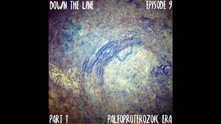 Episode 09 The Proterozoic Eon Part 1  Paleoproterozoic Era [upl. by Zea68]