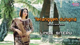 LAGU TERANGGEH DUNGNA  LINDA SITEPU  TERBARU GENDANG SALIH OFFICIAL MUSIK VIDEO [upl. by Anneis]