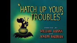 Tom amp Jerry  186  Hatch Up Your Troubles 1949 Original [upl. by Prouty]