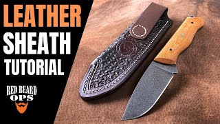 How To Make A LEATHER SHEATH  Full amp Detailed Tutorial  Knife Making [upl. by Bernat]