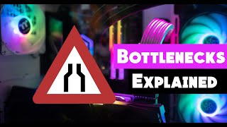 Gaming PC Bottlenecks explained  What are they and how to avoid amp get rid of them  CPU amp GPU [upl. by Eadrahc64]