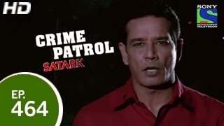 Crime Patrol  क्राइम पेट्रोल सतर्क  Innocent Victim  Episode 464  30th January 2015 [upl. by Elokyn]