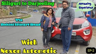 Way to DarjeelingRohini Hillcart roadStay in Luxurious property wth parkingSanderling resortEP2 [upl. by Ariahaj848]