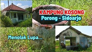 Kampung Kosong  Porong Sidoarjo [upl. by Akenehs]