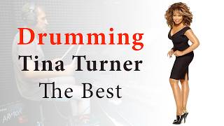 Tina Turner  The Best  Drumming tina turner [upl. by Juliane484]