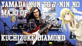 Yamadakun to 7nin no Majo Opening  quotKuchizuke Diamondquot by WEAVER Guitar Cover [upl. by Gui]