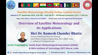 Online Lecture Series on Satellite Meteorology Lecture2 9th Sept 2023 [upl. by Aleemaj137]