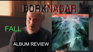 BORKNAGAR  FALL Album Review [upl. by Kieger]