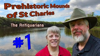 Prehistoric Mounds of St Charles  Episode 1  The Antiquarians [upl. by Aihcats]