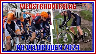 WEDSTRIJDVERSLAG NK VELDRIJDEN 2024  HOOGEVEEN  cyclocross [upl. by Aney]