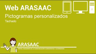 TUTORIAL 8 – PÁGINA WEB DE ARASAAC – PICTOGRAMAS PERSONALIZADOS  TACHADO [upl. by Teresita323]