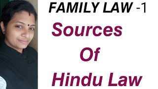 Sources of Hindu Law Family Law1Hindu LawLaw lectures Malayalam Malayalam law classes [upl. by Ortiz]