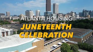 Atlanta Housing Juneteenth Celebration 2024 [upl. by Dallas153]