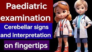 Cerebellum examination Cerebellar signs 🛑 Paediatric examination on fingertips by DR JUNAID [upl. by Danyluk]