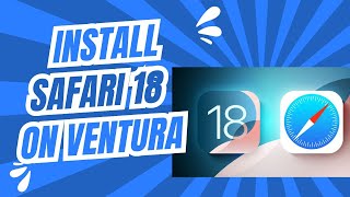 How to Install Safari 18 on macbook Ventura [upl. by Areht656]