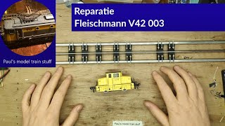 Reparatie Fleischmann V42 003 [upl. by Milda314]