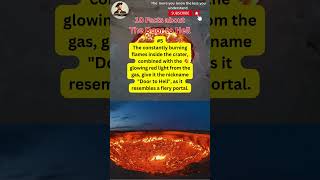 10 Facts About The Door to Hell weird odd world nature TheArchimedesFiles [upl. by Alohcin396]