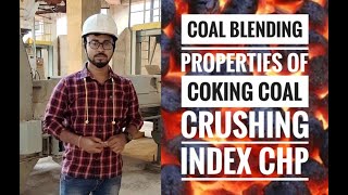 COAL BLENDING  PROPERTIES OF COOKING COAL  TYPES AND SOURCES OF COOKING COAL  BLENDING  CRUSHING [upl. by Nylanna325]