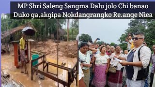 MP Shri Saleng Sangma Dalu jolo Chi banao Duko gaakgipa Nokdangrangko Reange Niea [upl. by Zanlog]