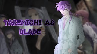 Bonten react to Takemichi Hanagaki as Blade [upl. by Akerdnahs]