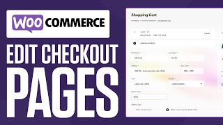 How To Edit Checkout Page on Woocommerce 2024 Full Guide [upl. by Ahsyat]