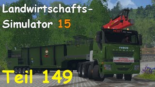 Lets Play Landwirtschafts Simulator 15 Forstwirtschaft Teil 149 The Alps  Liongamer1 [upl. by Lebiram662]