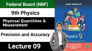 Precision and Accuracy  Lecture9  Chapter 1 class 9 physics new book federal board NBF [upl. by Flaherty597]