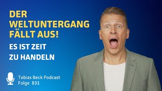 831 Der Weltuntergang fällt aus I Tobias Beck [upl. by Arika]