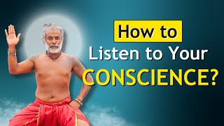 How to LISTEN to your CONSCIENCE Guru Pashupati Explains [upl. by Hanway752]