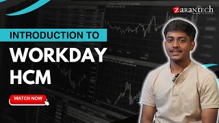 Introduction to Workday HCM  ZaranTech [upl. by Asante553]