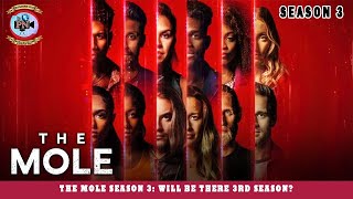 The Mole Season 3 Will Be There 3rd Season  Premiere Next [upl. by Papert]