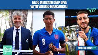 Lazio Transfer News Jobe Bellingham Mason Greenwood Lazar Samardzic amp Much More Ep 437 [upl. by Hobbie]