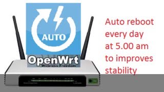 Auto reboot OpenWrt router every day to increase stability [upl. by Yortal]