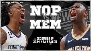 Memphis Grizzlies vs New Orleans Pelicans Full Game Highlights  Dec 19  2024 NBA Season [upl. by Gusba]