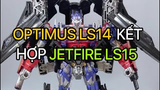 Optimus LS14 kết hợp Jetfire LS15 [upl. by Euqirrne368]